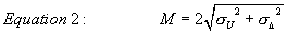 Equation showing M equal to square root of the quantity 2 sigma U squared plus sigma delta squared